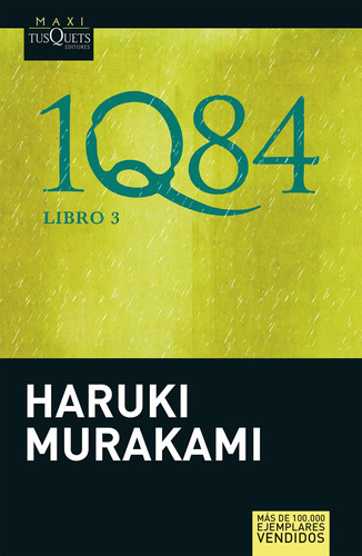 1Q84. Libro 3, de Murakami, Haruki. Serie Maxi Editorial Tusquets México, tapa blanda en español, 2011