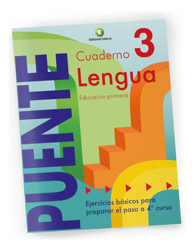 Cuaderno De Lenguaje. Puente 3º Curso Primaria. Ejercicios B