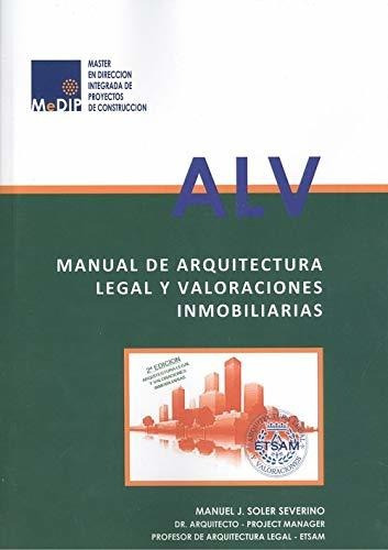 Manual De Arquitectura Legal Y Valoraciones Inmobiliarias - 