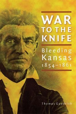 War To The Knife - Thomas Goodrich