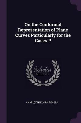 Libro On The Conformal Representation Of Plane Curves Par...