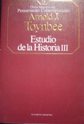 Estudio De La Historia 3 Arnold J Toynbee