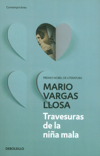 Travesuras De La Niña Mala. Mario Vargas Llosa. Editorial Debolsillo En Español. Tapa Blanda