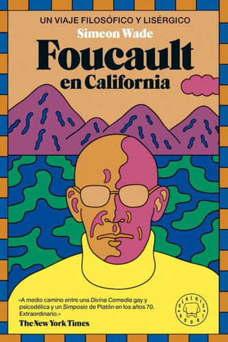 Foucault En California - Simeon Wade