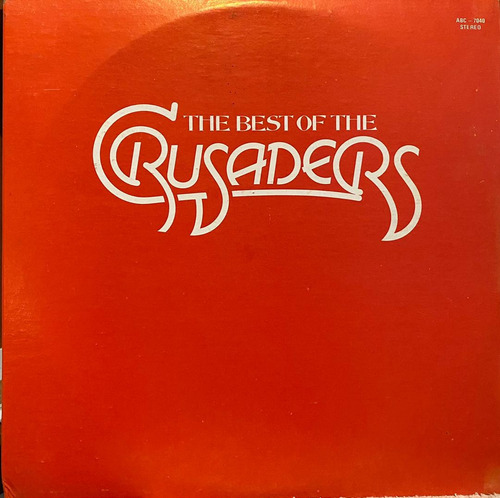 Disco Doble Lp - The Crusaders / The Best Of. Album (1977)