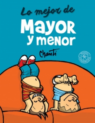 Lo Mejor De Mayor Y Menor, De Cecilia Chanti Blanco. Única, Vol. Único. Editorial Sudamericana Infantil Juvenil, Tapa Blanda En Español
