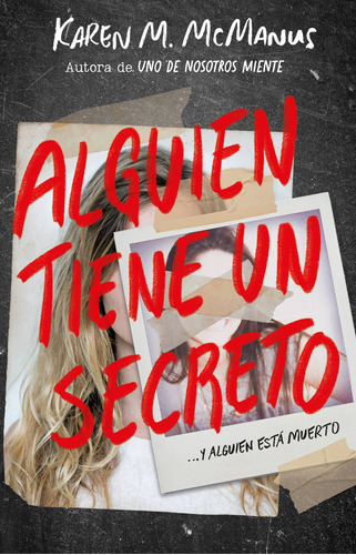 ALGUIEN TIENE UN SECRETO, de McManus, Karen M.. Serie Ficción Juvenil Editorial Alfaguara Juvenil, tapa blanda en español, 2019