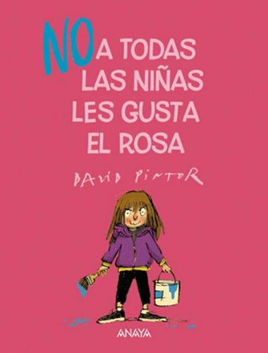 Libro No A Todas Las Niñas Les Gusta El Rosa