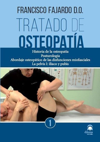 Tratado De Osteopatia 1 - Fajardo Ruiz, Francisco