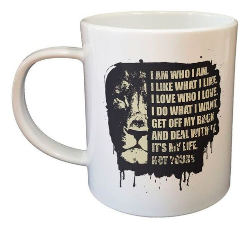 Taza De Plastico I Am Who I Am I Like What I Like