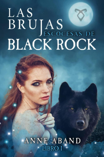 Libro: Las Brujas Escocesas De Black Rock: (fantasía Paranor