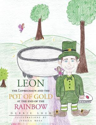Libro Leon The Leprechaun And The Pot Of Gold At The End ...