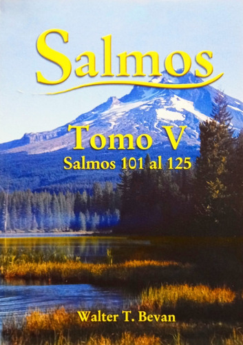 Salmos 101 Al 125 Tomo 5 - Walter T. Bevan