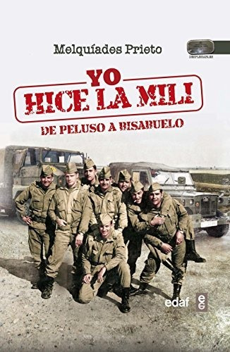 Yo Hice La Mili. De Peluso A Bisabuelo (biblioteca Del Recue