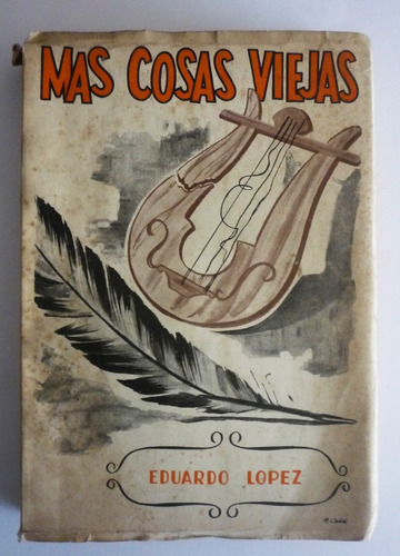 Eduardo Lopez - Mas Cosas Viejas Poesia A La Antigua