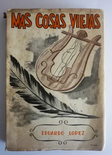 Eduardo Lopez - Mas Cosas Viejas Poesia A La Antigua (Usado)