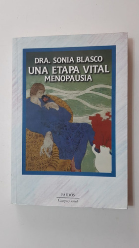 Una Etapa Vital Menopausia-sonia Blasco-ed.paidos-(11)