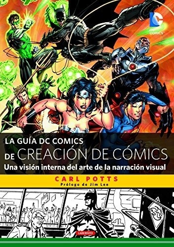 Guia De Dc Comics De Creacion De Comics, La - Carl Potts
