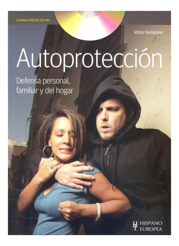 Autoproteccion C/dvd , Defensa Personal , Familiar Y Del Hog