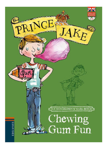Chewing Gum Fun - Prince Jake, De Mongredien, Sue. Editorial