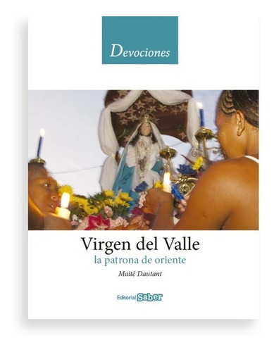 Devociones Virgen Del Valle