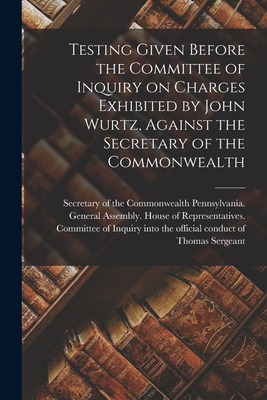 Libro Testing Given Before The Committee Of Inquiry On Ch...