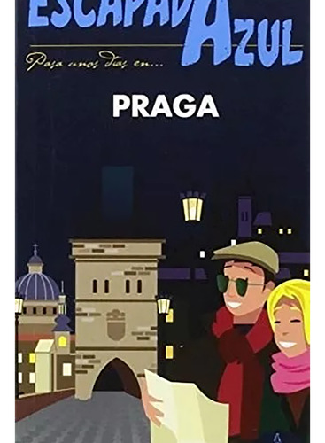 Praga Escapada Azul 2015 - Guias Azules - #w