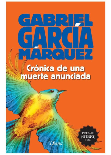 Crónica De Una Muerte Anunciada Gabriel García Márquez Diana