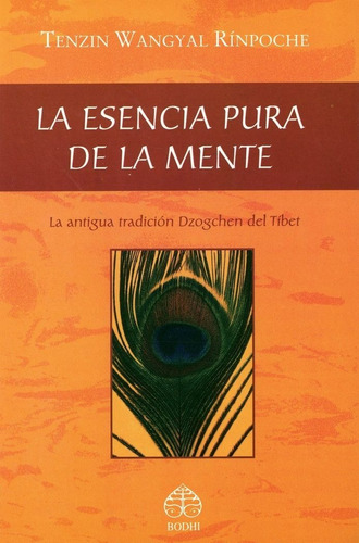 Esencia Pura De La Mente - Wangyal