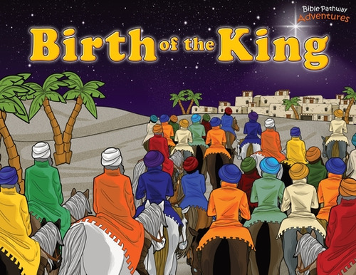 Libro Birth Of The King - Adventures, Bible Pathway