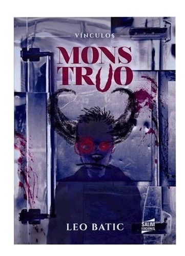 Monstruo - Leo Batic - Colección Vínculos * Salim