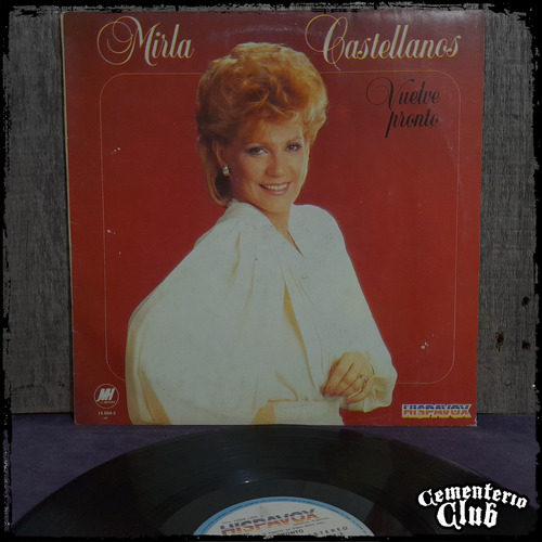 Mirla Castellanos - Vuelve Pronto - Ed Arg 1984 Vinilo Lp