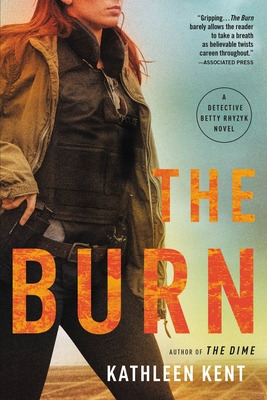 Libro The Burn - Kent, Kathleen