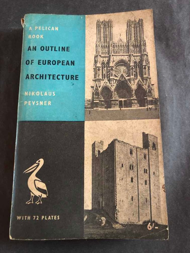 Antiguo Libro An Outline European Architecture. 53983