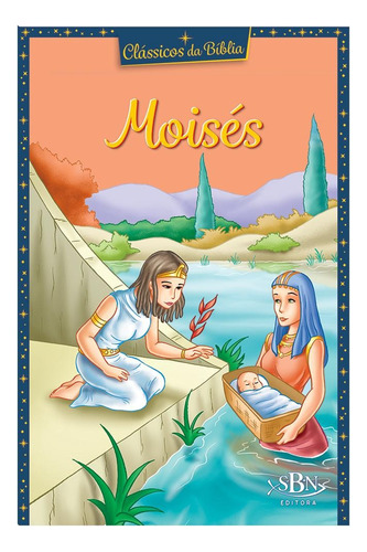 Clássicos da Bíblia: Moisés, de Marques, Cristina. Editora Todolivro Distribuidora Ltda. em português, 2018