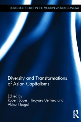 Libro Diversity And Transformations Of Asian Capitalisms ...