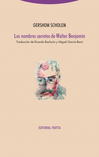 Libro Los Nombres Secretos De Walter Benjamin