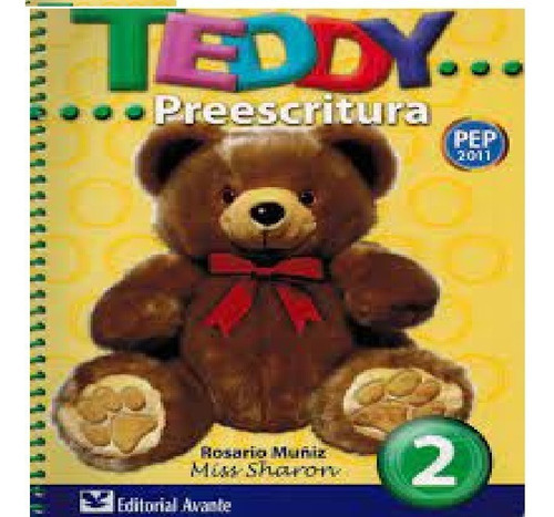 Teddy Preescritura 2. Preescolar / 9 Ed, De Muñiz Rosario. Editorial Avante En Español