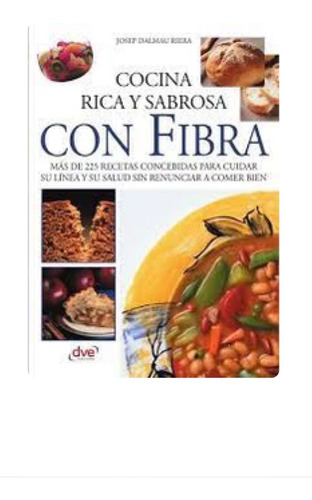 Cocina Rica Y Sabrosa Con Fibra  De Vecchi