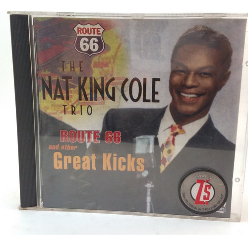 Nat King Cole Trio - Route 66 And Other Great Kicks - Cd E 