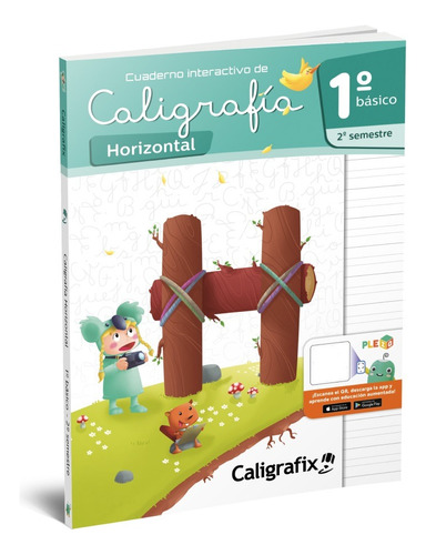 Caligrafia Horizontal 1 Básico Segundo Semestre / Caligrafix