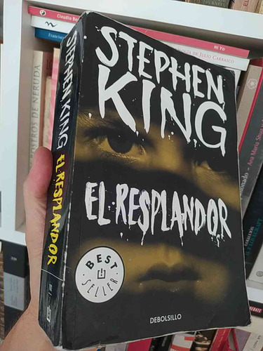 El Resplandor  Stephen King  Debolsillo 652 Páginas