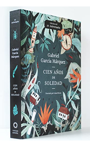 Cien Años De Soledad -50 Aniversario-: Illustrated Fiftieth