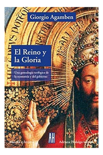 Reino Y La Gloria, El