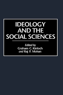 Libro Ideology And The Social Sciences - Kinloch, Graham C.