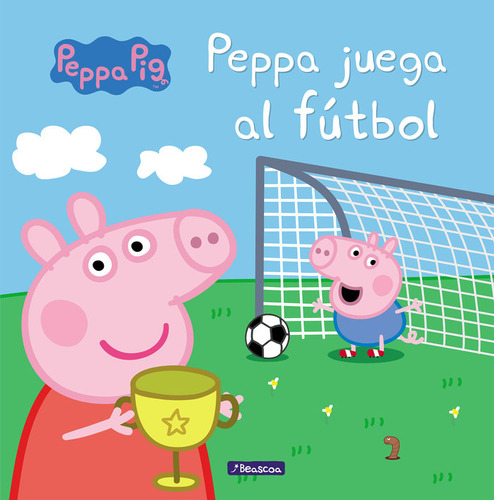 Libro Peppa Juega Al Fãºtbol (un Cuento De Peppa Pig)