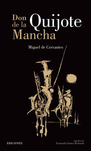 Libro: Don Quijote. Miguel De Cervantes. Edelvives