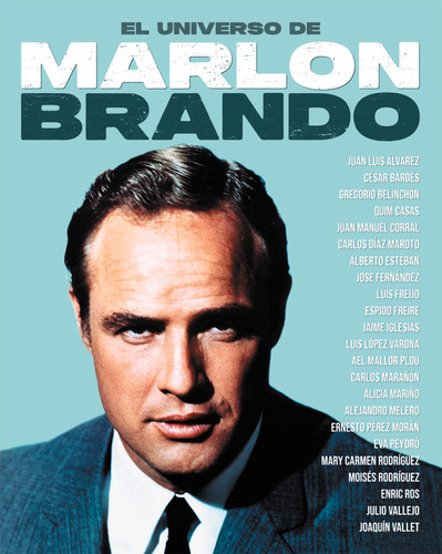 Libro El Universo De Marlon Brando - Alvarez, Juan Luis