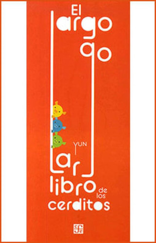 El Largo Largo Libro De Los Cerditos Yun