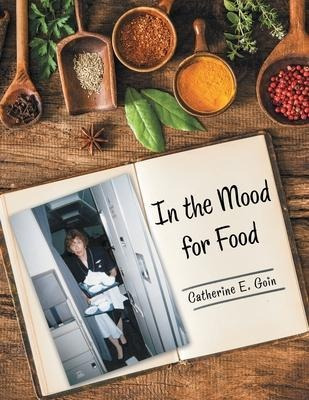 Libro In The Mood For Food - Catherine E Goin